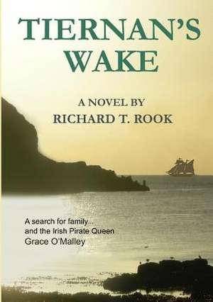 Tiernan's Wake de Rook, Richard T.