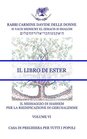 RIEDIFICAZIONE RIUNIFICAZIONE RESURREZIONE - He - Il Libro di Ester de Carmine Davide Delle Donne