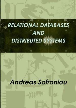 RELATIONAL DATABASES AND DISTRIBUTED SYSTEMS de Andreas Sofroniou