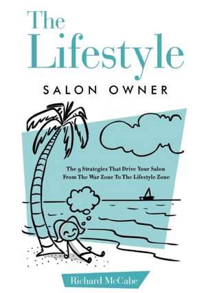 The Lifestyle Salon Owner de Richard McCabe