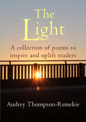 THE LIGHT de Audrey Thompson-Remekie