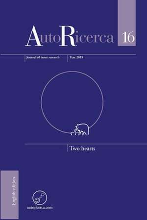 AutoRicerca - Volume 16, Year 2018 - Two hearts de Massimiliano Sassoli de Bianchi