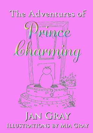 The Adventures of Prince Charming de Jan Gray