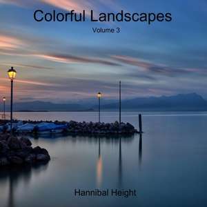 Colorful Landscapes - Volume 3 de Hannibal Height