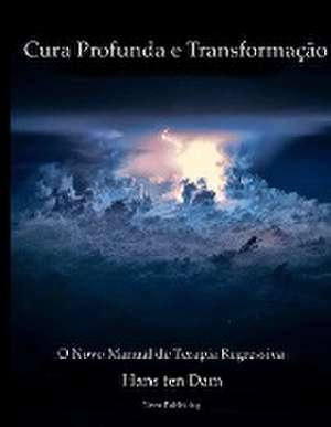 Cura Profunda e Transformação de Hans Tendam