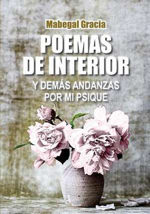 Poemas de interior de Mabegal Gracia