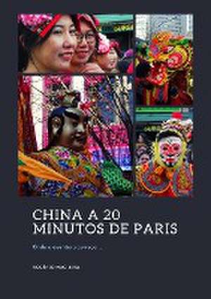 China a 20 Minutos de Paris de Rogério Manuel Sousa Macieira