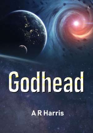 Godhead de A R Harris