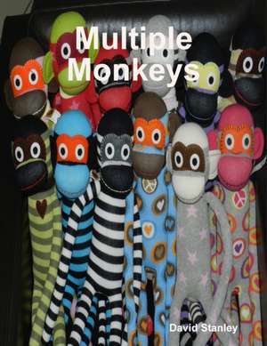 Multiple Monkeys de David Stanley