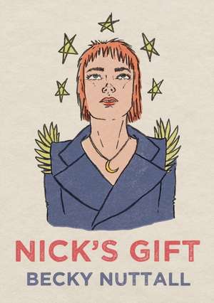 Nick's gift de Becky Nuttall