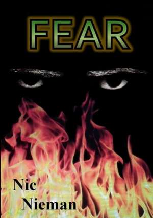 Fear de Nic Nieman