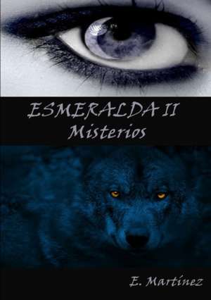ESMERALDA II de Encarni Martínez Espinosa