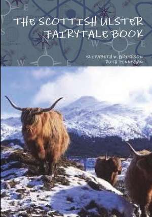 The Scottish Ulster Fairytale Book: The Musical Scales of Turkey de Elizabeth W. Grierson