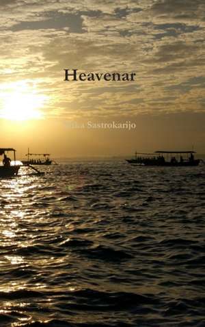 Heavenar de Mika Sastrokarijo