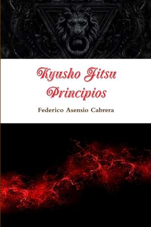 Kyusho Jitsu. Principios de Federico Asensio Cabrera