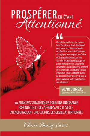 Prospérer en étant attentionné de Claire Boscq Scott