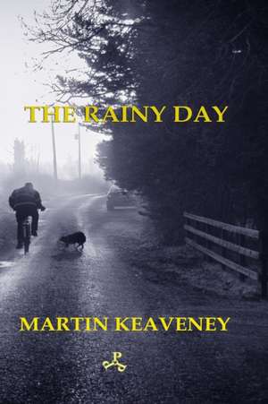 The Rainy Day de Martin Keaveney