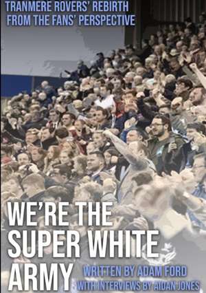 We're The Super White Army de Adam Ford