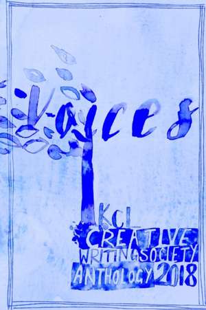 Voices de Kcl Creative Writing Society