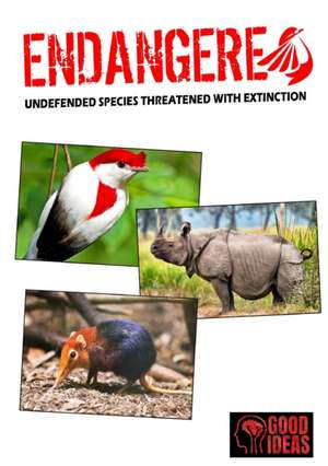 ENDANGERED - Undefended species threatened with extinction de Good Ideas