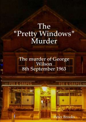 The "Pretty Windows" Murder de Peter Brooks