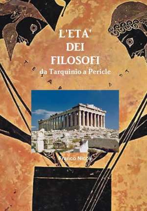 L'ETA' DEI FILOSOFI de Franco Nicoli