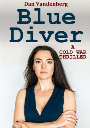 Blue Diver de Dan Vandenberg