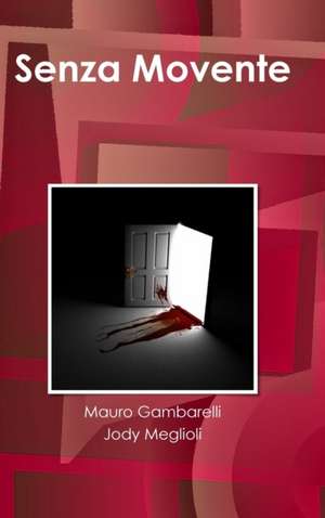 Senza Movente de Jody Meglioli