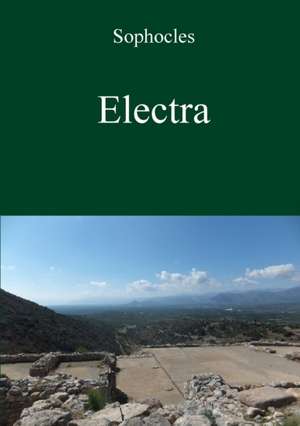 Electra by Sophocles de David Bolton