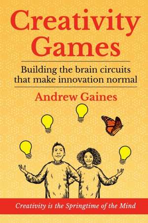 Creativity Games de Andrew Gaines