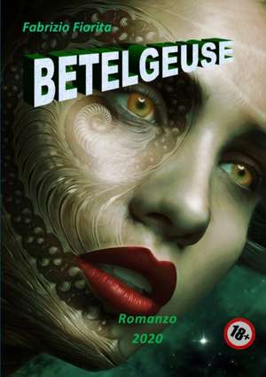 Betelgeuse de Fabrizio Fiorita