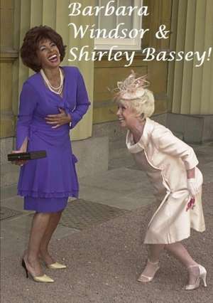 Barbara Windsor & Shirley Bassey! de Harry Lime