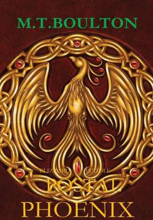 Blizzard Puddle and the Postal Phoenix Sigil Edition de M. T. Boulton