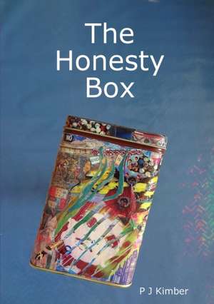 The Honesty Box de P J Kimber
