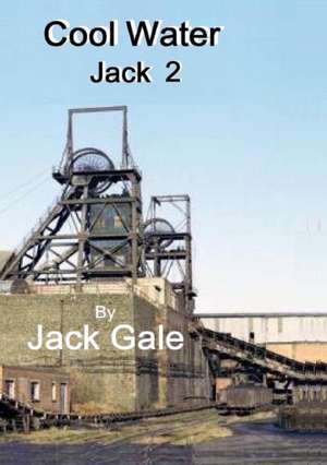 Cool water Jack 2 de Jack Gale