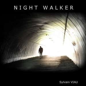 Night Walker de Sylvain Viau