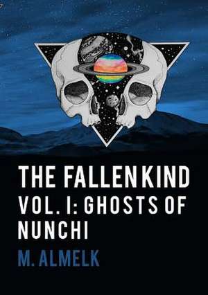 The Fallen Kind Vol I de M. Almelk