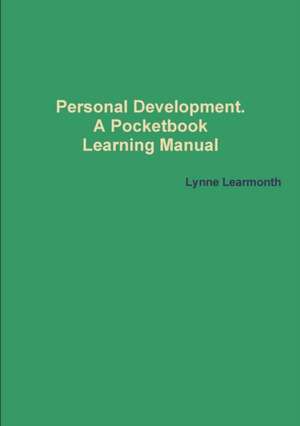 Personal Development. A Pocketbook Learning Manual de Lynne Learmonth