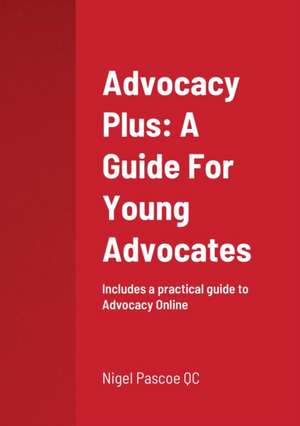 Advocacy Plus de Nigel Pascoe