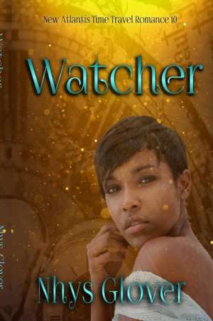 Watcher de Nhys Glover