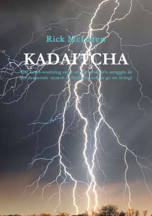 KADAITCHA de Rick McLaren