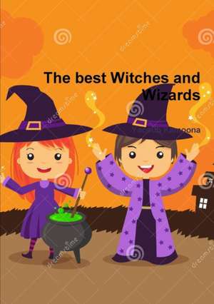 The best Witches and Wizards de Yacoub Kamoona