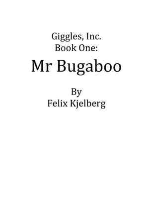 Giggles, Inc. Book One de Felix Kjelberg