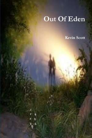 Out Of Eden de Kevin Scott