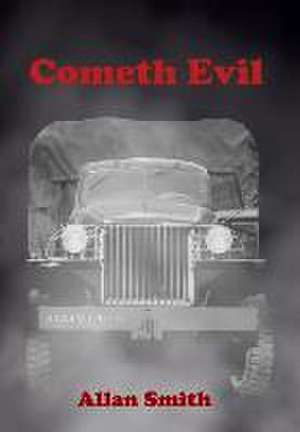 Cometh Evil de Allan Smith