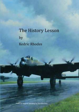 The History Lesson de Kedric Rhodes