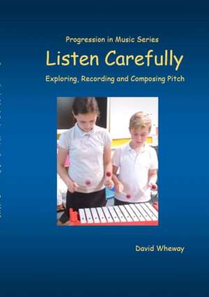 Listen Carefully de David Wheway