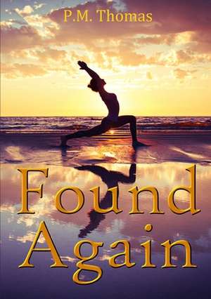 Found Again de P. M. Thomas