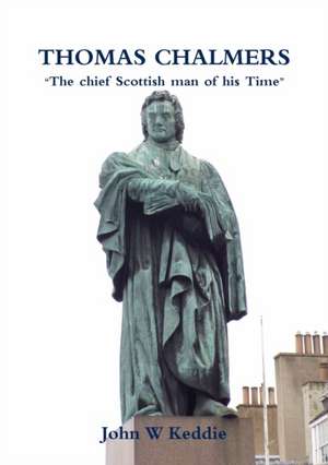 Thomas Chalmers de John W Keddie