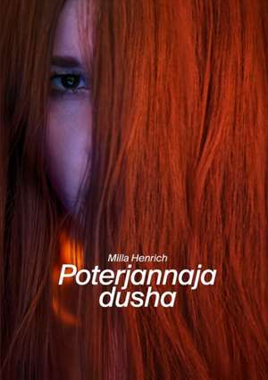 Poterjannaja dusha de Milla Henrich